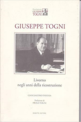9788886705691-Giuseppe Togni. Livorno negli anni della ricostruzione.